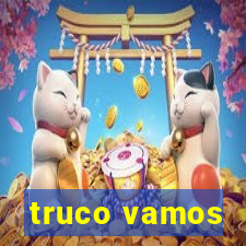 truco vamos